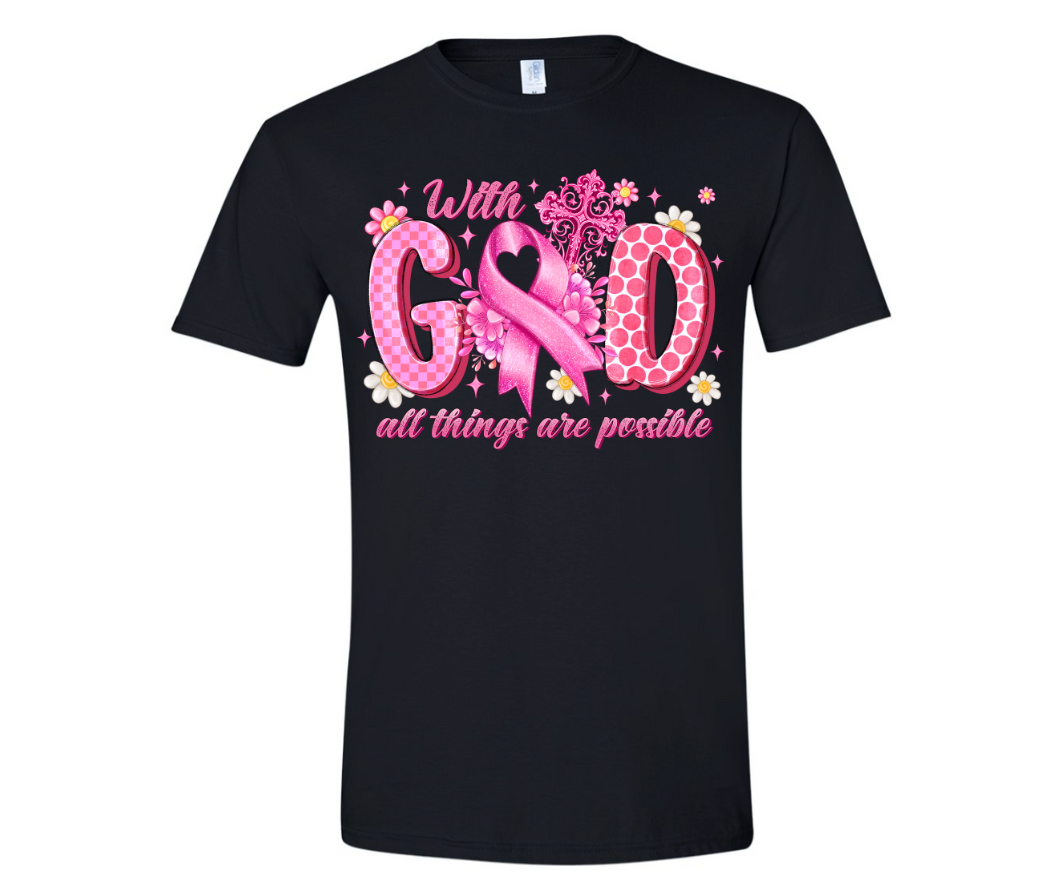 "With God All Things Are Possible" Breast Cancer Awareness Faith T-Shirt