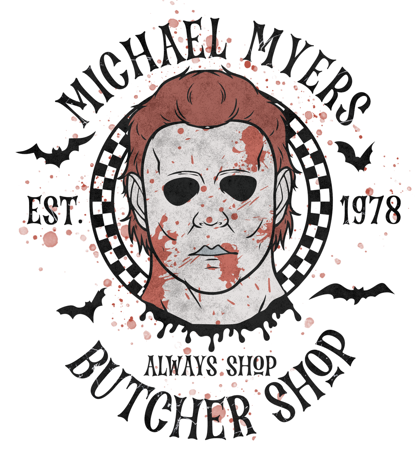 Michael Myers Butcher Shop – DTF Print
