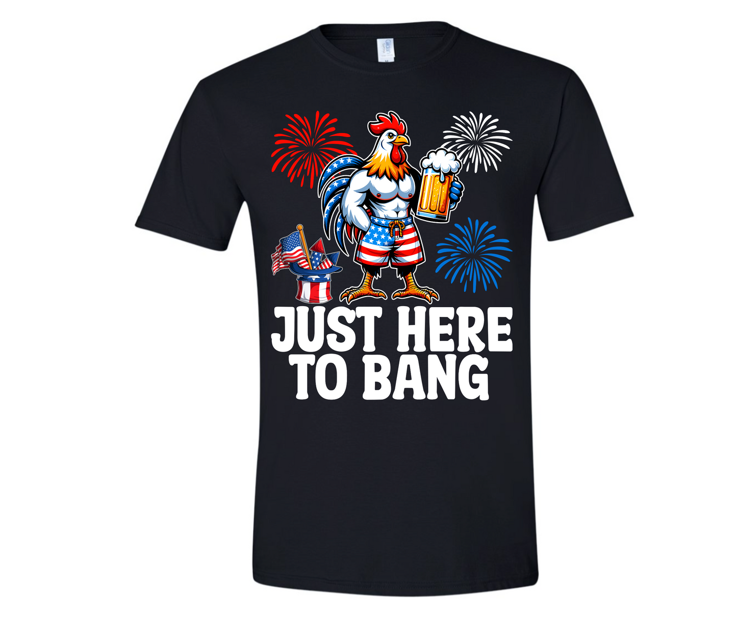 Just Here to Bang Cock Shirt