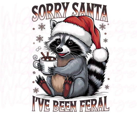Sorry Santa, I’ve Been Feral – Christmas Raccoon DTF Transfer