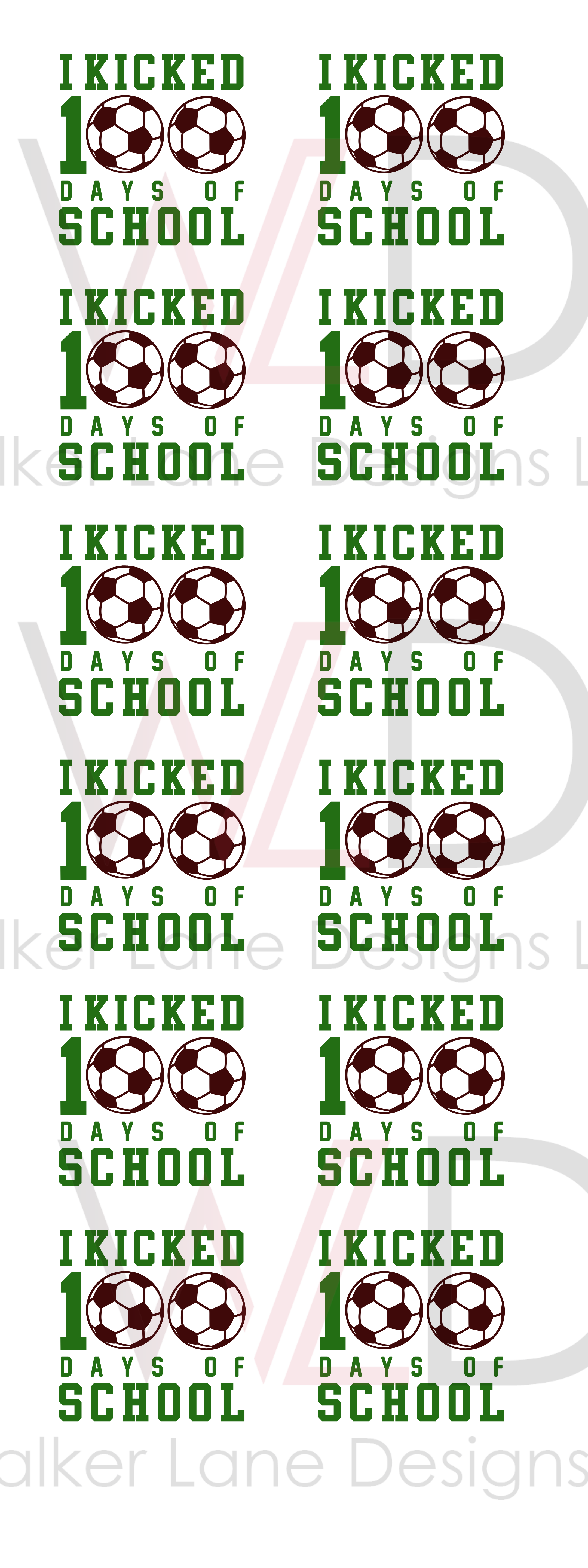 I Kicked 100 Days of School