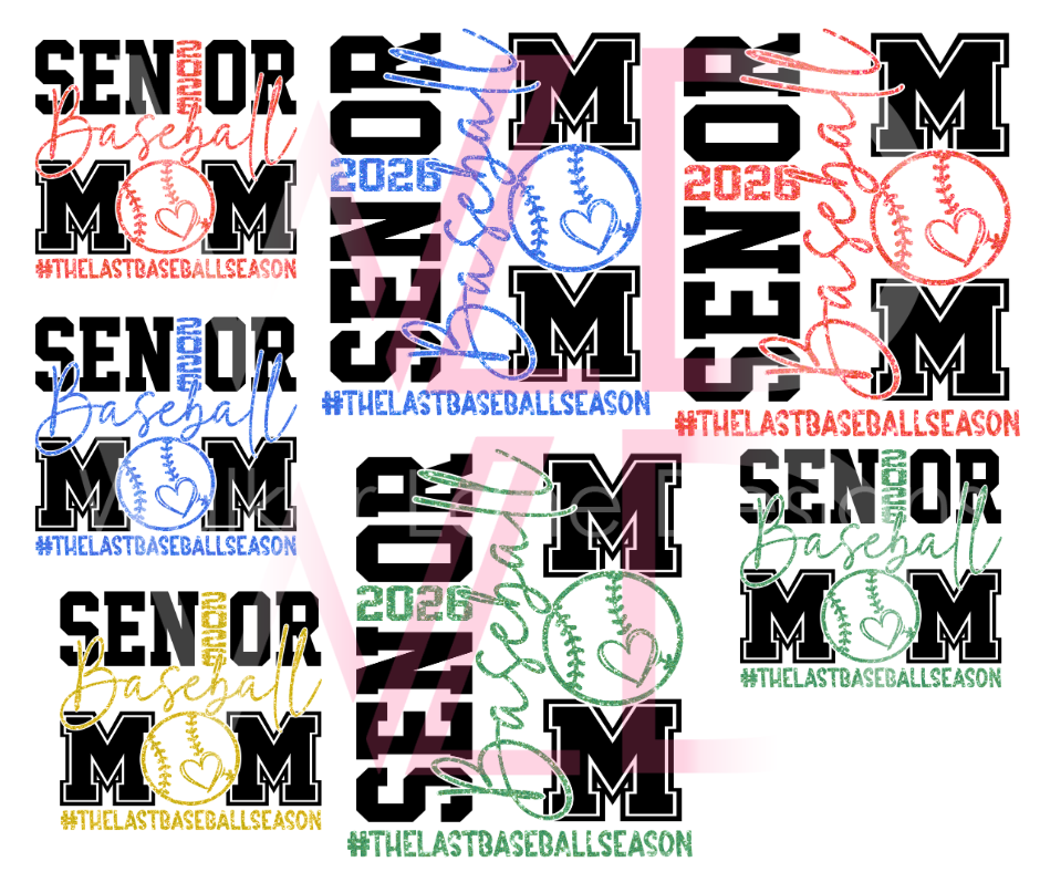 Senior Baseball Mom DTF Transfer – The Last Baseball Season – Ready to Press