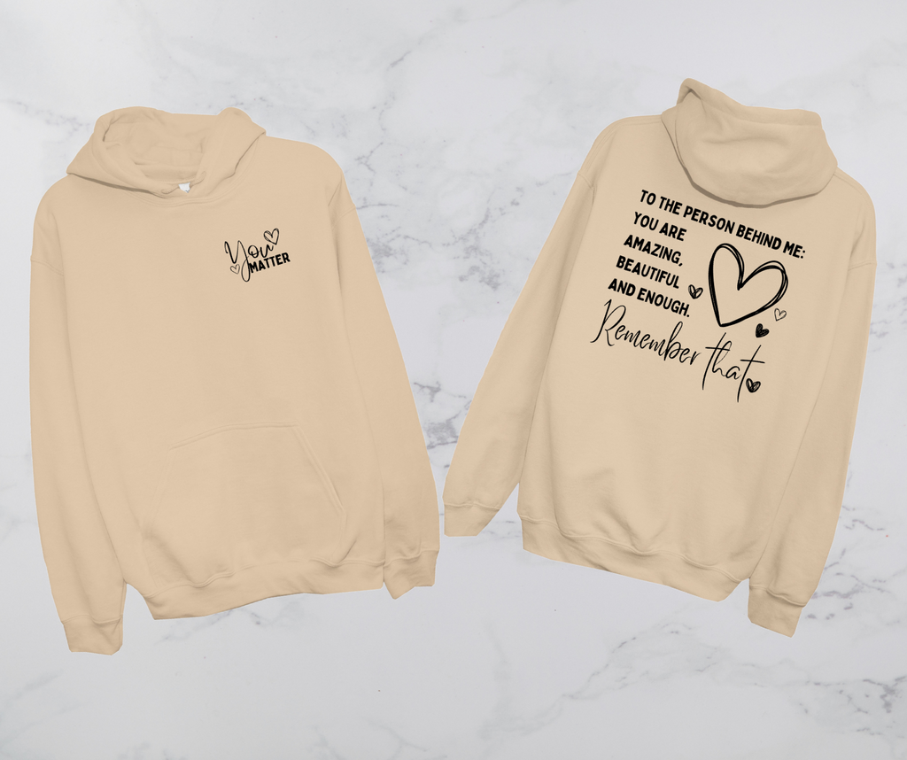 "You Matter" & Inspiring Message Dual-Sided Hoodie
