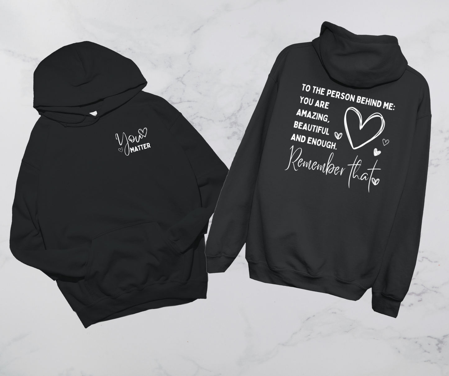 "You Matter" & Inspiring Message Dual-Sided Hoodie