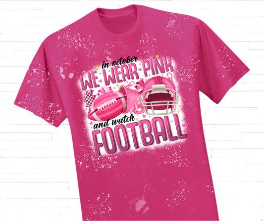 "In October We Wear Pink and Watch Football" Breast Cancer Awareness T-Shirt