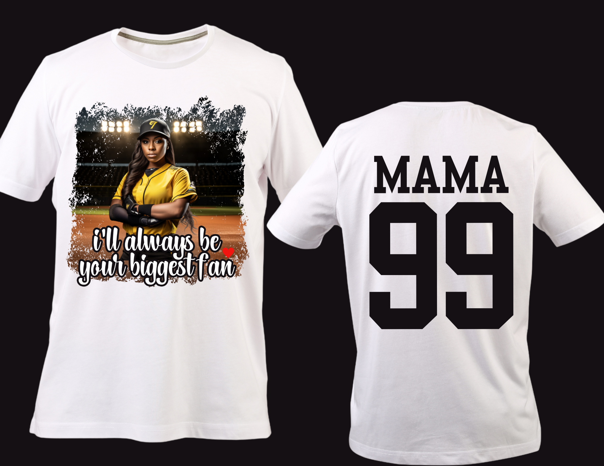 Customizable  Softball Player I'll always be your biggest fan Tee