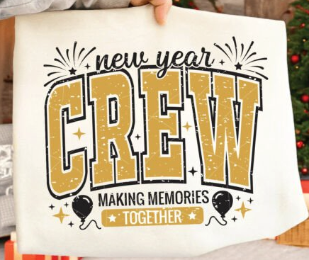 New Year Crew – Making Memories Together DTF Transfer