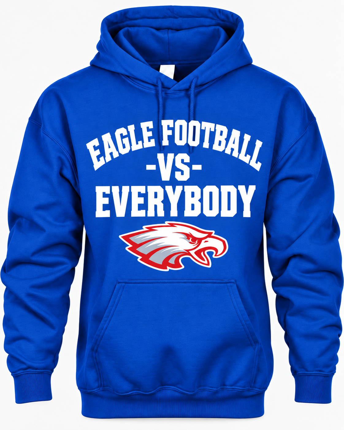 Eagle Football VS Everybody royal blue hoodie with white lettering