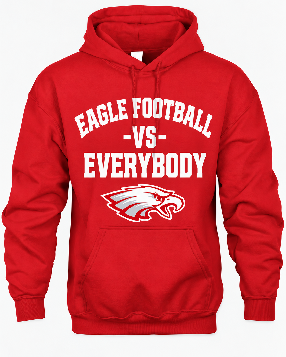 Eagle Football VS Everybody red hoodie with white lettering