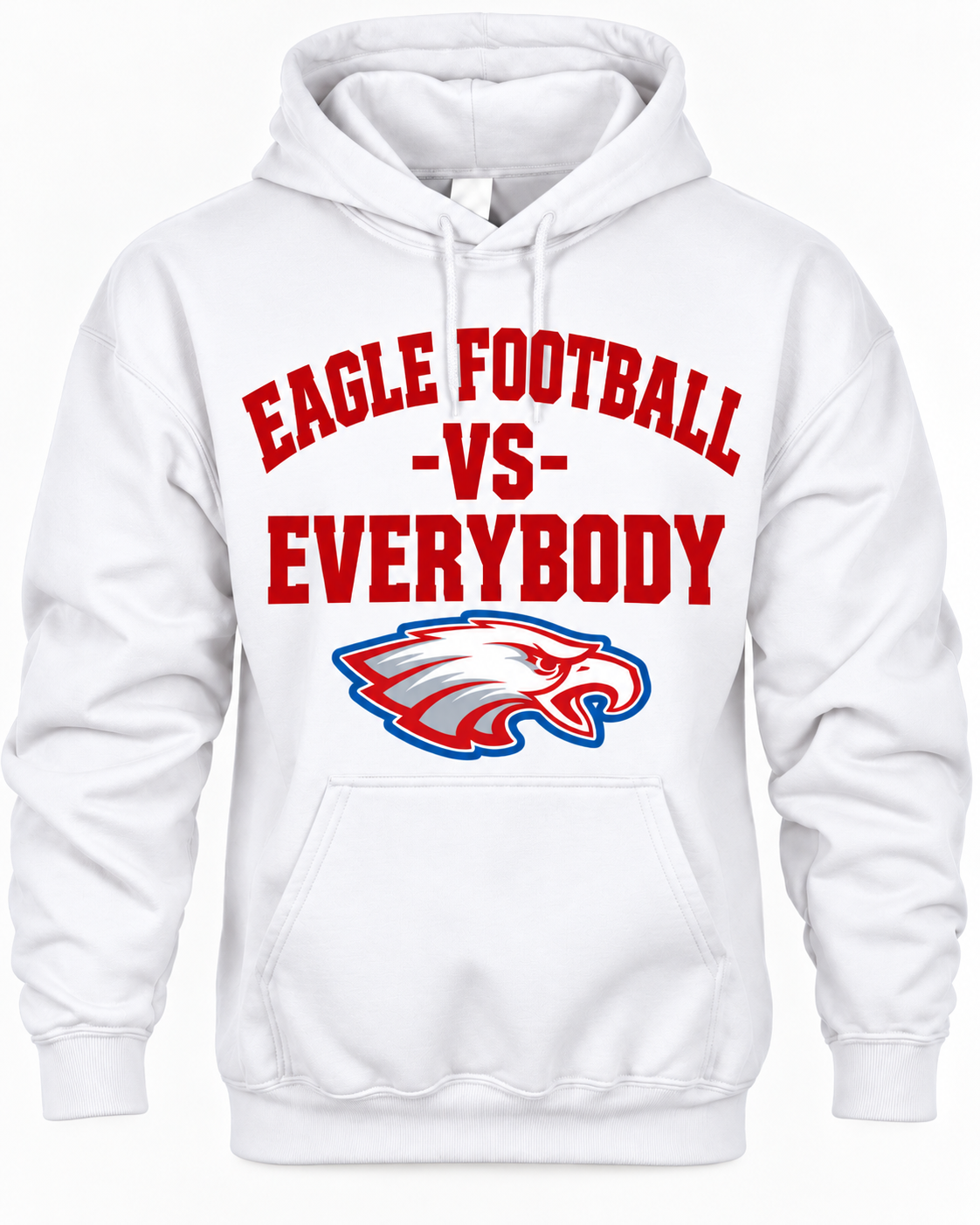 Eagle Football VS Everybody white hoodie with red lettering